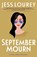 September Mourn, Jess Lourey - Paperback - 9781948584265