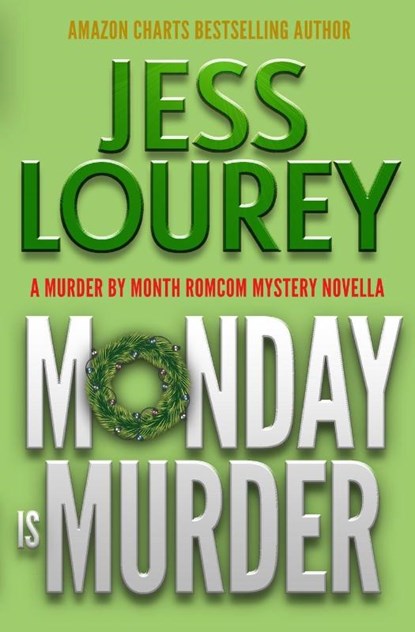 Monday Is Murder, Jess Lourey - Paperback - 9781948584913