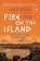 Fire on the Island, Timothy Jay Smith - Paperback - 9781948585262