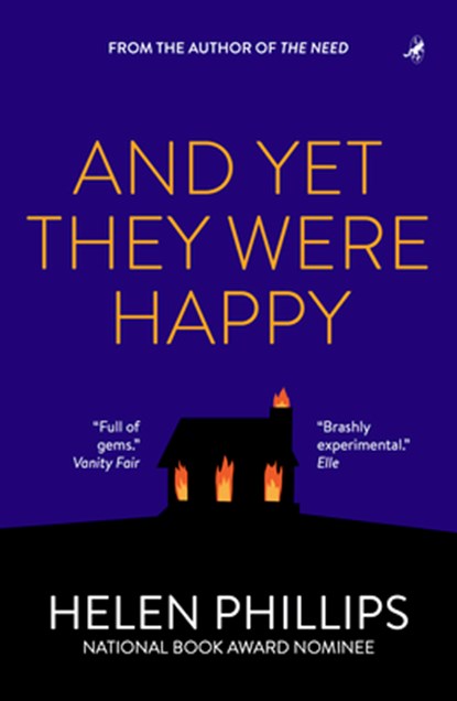 And Yet They Were Happy, Helen Phillips - Paperback - 9781948585576