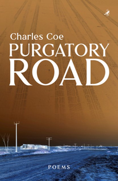 Coe, C: Purgatory Road: Poems, Charles Coe - Paperback - 9781948585699