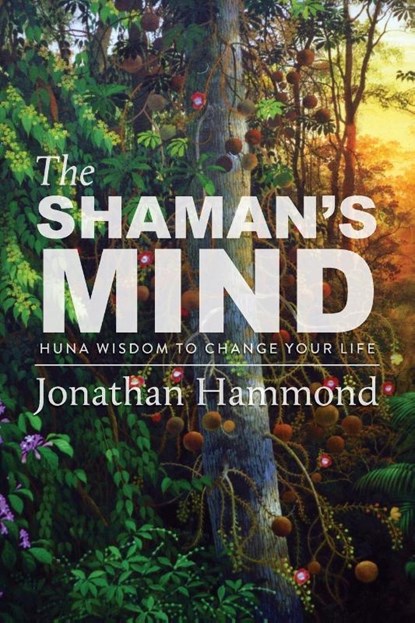 The Shaman's Mind, Jonathan Hammond - Paperback - 9781948626217