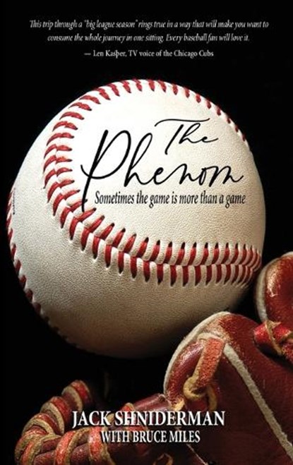 The Phenom, Jack Shniderman ; Bruce Miles - Gebonden - 9781948638173