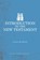 Introduction to the New Testament, Louis Berkhof - Paperback - 9781948648578
