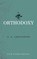 Orthodoxy, G K Chesterton - Paperback - 9781948648981