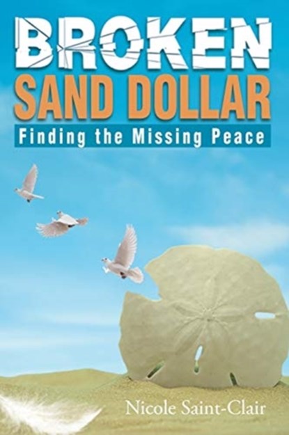 Broken Sand Dollar, Nicole Saint-Clair - Paperback - 9781948654401