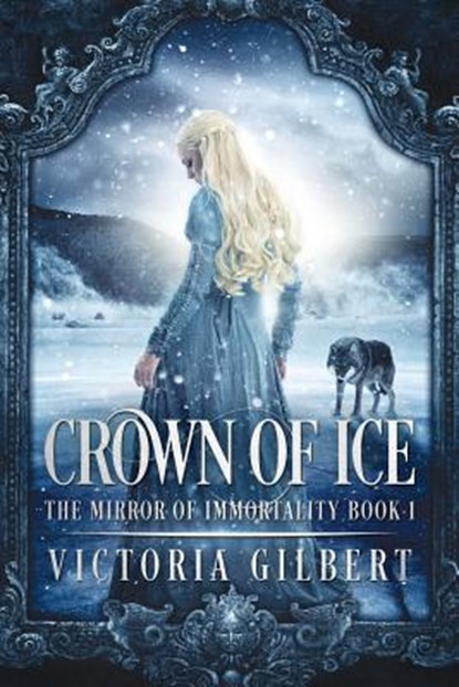 Crown of Ice, Victoria Gilbert - Paperback - 9781948661386