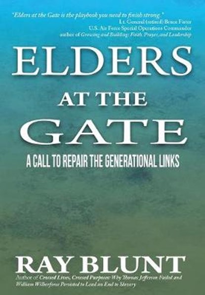 Elders at the Gate, Ray Blunt - Gebonden - 9781948679213