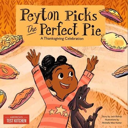 Peyton Picks the Perfect Pie, America's Test Kitchen - Gebonden - 9781948703260