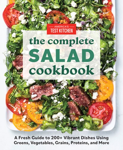 The Complete Book of Salads, America's Test Kitchen - Paperback - 9781948703567