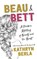 Beau and Bett, BERLA,  Kathryn - Paperback - 9781948705448