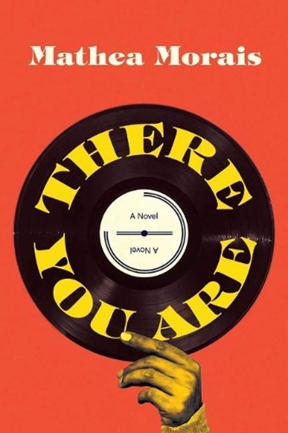 There You Are, Mathea Morais - Gebonden - 9781948705585