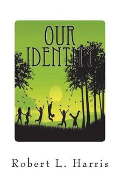 Our Identity, Robert L Harris - Paperback - 9781948708203