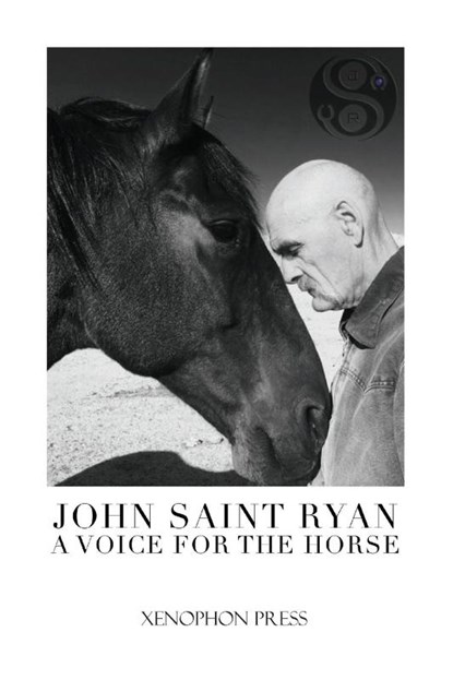 A Voice for the Horse, John Saint Ryan - Paperback - 9781948717649