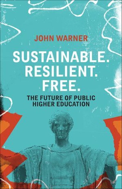 Sustainable. Resilient. Free., John Warner - Ebook - 9781948742979