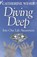Diving Deep, Catherine (Catherine Weser) Weser - Paperback - 9781948749138
