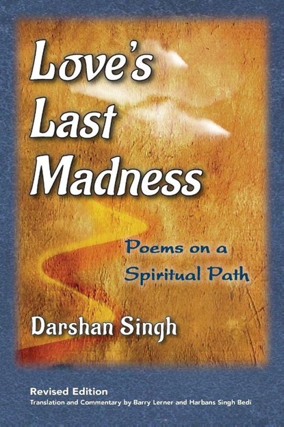 Love's Last Madness, Darshan Singh - Paperback - 9781948796385