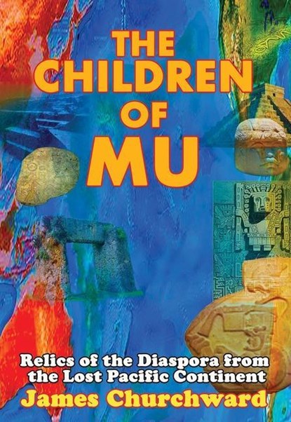 The Children of Mu, James Churchward - Paperback - 9781948803243