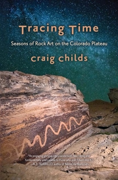 TRACING TIME, Craig Childs - Paperback - 9781948814577