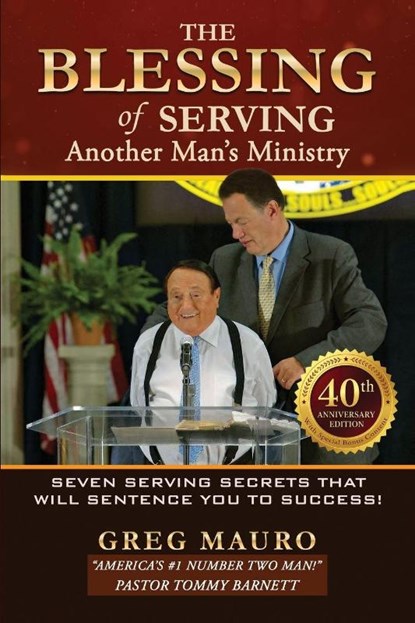 The Blessing Of Serving Another Man's Ministry, Mauro - Paperback - 9781948816366