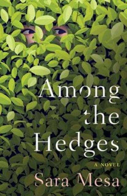 Among The Hedges, Sara Mesa - Paperback - 9781948830393