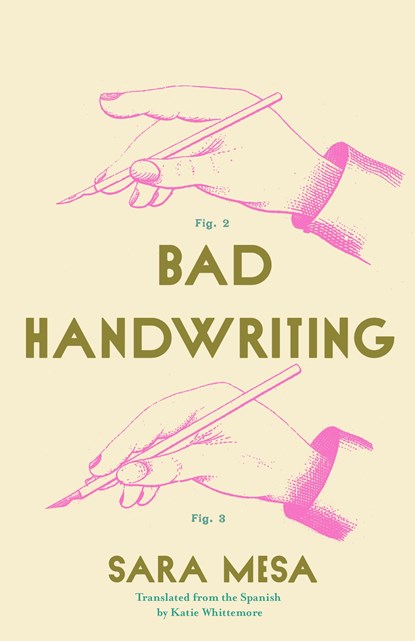 Bad Handwriting, Sara Mesa - Paperback - 9781948830553