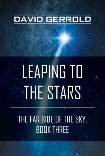 Leaping to the Stars, David Gerrold - Ebook - 9781948836890