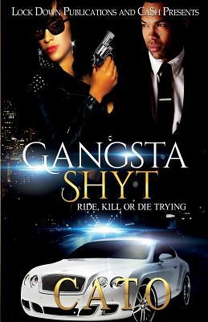 Gangsta Shyt, Cato - Paperback - 9781948878241