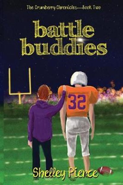 Battle Buddies, PIERCE,  Shelley - Paperback - 9781948888226