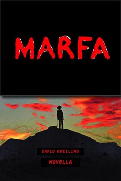 Marfa, David Kreiling - Ebook - 9781948917193