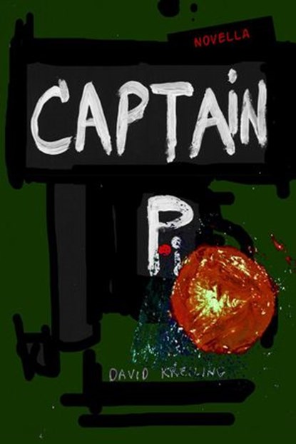 Captain Pi, David Kreiling - Ebook - 9781948917209