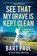 See That My Grave Is Kept Clean, Bart Paul - Gebonden - 9781948924375