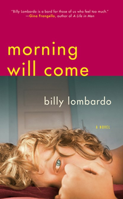 Morning Will Come, Billy Lombardo - Paperback - 9781948954075