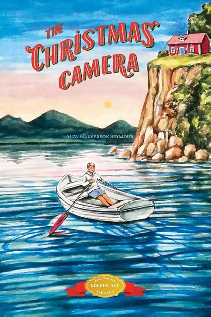 The Christmas Camera, Alta Halverson Seymour - Paperback - 9781948959339