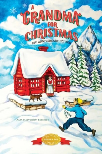 A Grandma for Christmas, Alta Halverson Seymour - Paperback - 9781948959575