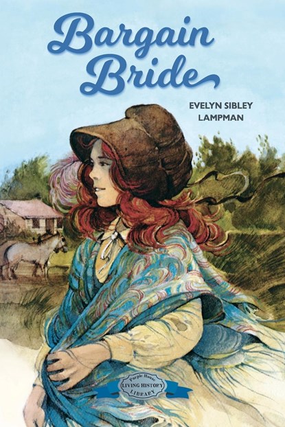 Bargain Bride, Evelyn Sibley Lampman - Paperback - 9781948959711