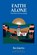 Faith Alone, Bo Giertz ; Bror Erickson - Paperback - 9781948969352