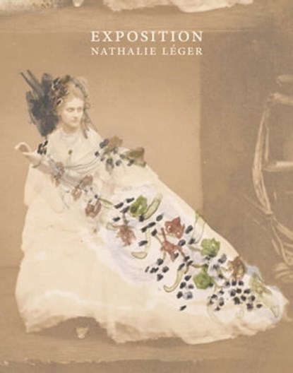 Exposition, Nathalie Léger - Ebook - 9781948980043