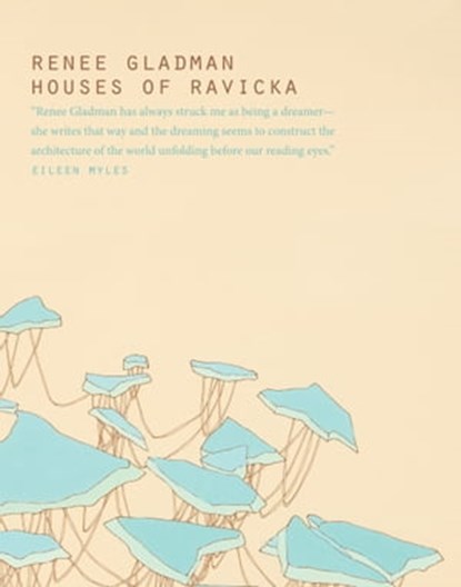 Houses of Ravicka, Renee Gladman - Ebook - 9781948980128