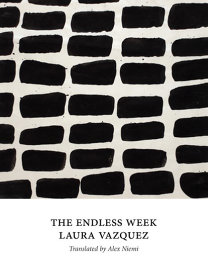The Endless Week, Laura Vazquez - Paperback - 9781948980272