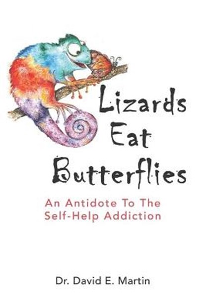 LIZARDS EAT BUTTERFLIES, David E. Martin - Paperback - 9781949001662