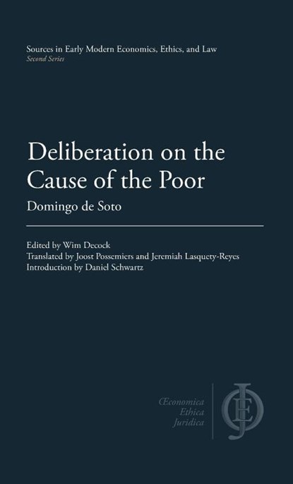 Deliberation on the Cause of the Poor, Domingo de Soto - Gebonden - 9781949011098