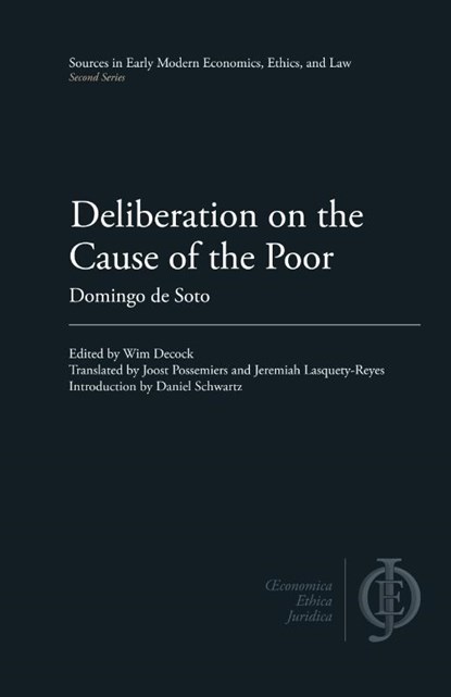 Deliberation on the Cause of the Poor, Domingo de Soto - Gebonden - 9781949011098