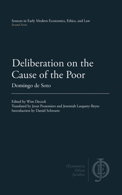 Deliberation on the Cause of the Poor, Domingo de Soto - Ebook - 9781949011111