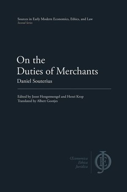 On the Duties of Merchants, Daniel Souterius - Ebook - 9781949011173