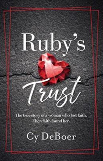 Ruby's Trust, DEBOER,  Cy - Paperback - 9781949021370