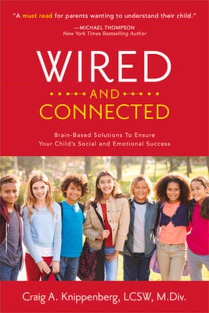 Wired and Connected, Craig Knippenberg - Paperback - 9781949021509