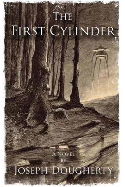 The First Cylinder, DOUGHERTY,  Joseph - Paperback - 9781949024548