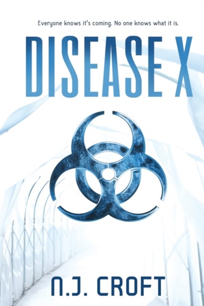 Disease X, N J Croft - Paperback - 9781949038316
