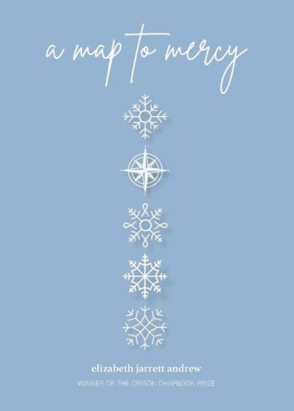 A Map to Mercy, Elizabeth Jarrett Andrew - Paperback - 9781949039665